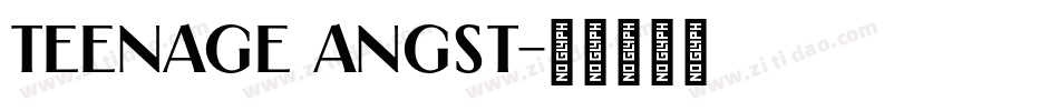 Teenage angst字体转换